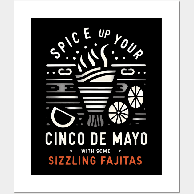 Spice up your Cinco de Mayo with some sizzling fajitas Wall Art by CreationArt8